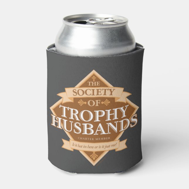 Gesellschaft der Trophy Husbands Dosenkühler (Kanne Vorderseite)