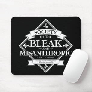 Gesellschaft der Trostlosen und Menschenfeindliche Mousepad