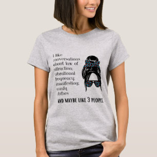 Gesetz der Attraktivität manifesttierender T - Shi T-Shirt