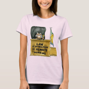 Gesetz zur Anziehung Cartoon Richter T Shirt