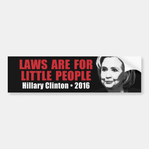 Gesetze für kleine Menschen - Anti Hillary Clinto Autoaufkleber