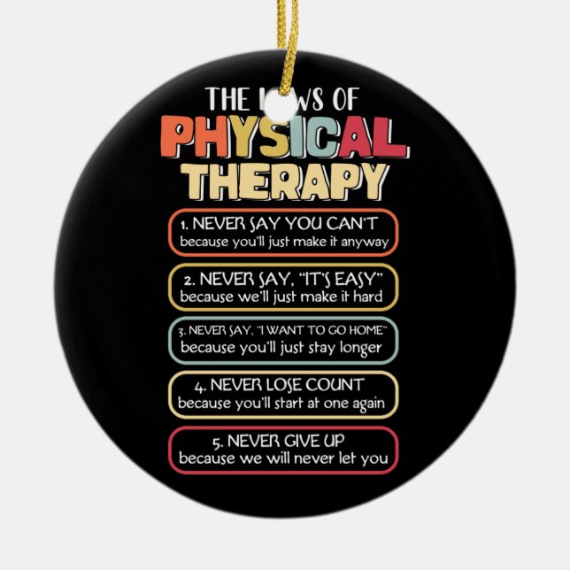 Gesetze zur Physikalischen Therapie Motivierend Zi Keramik Ornament (Vorne)