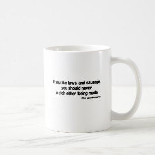 Gesetzes- und Wurstzitat Kaffeetasse