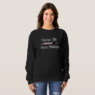 Gesichtsmaler Gesichtsbemalungskünstler Pinsel Sweatshirt