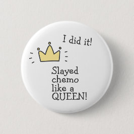 Gespielt Chemo wie eine Königin! Schaltfläche "Kre Button