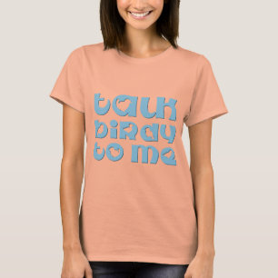 Gespräch Birdy zu mir T-Shirt