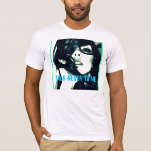 Gespräch Nerdy zu mir T-Shirt