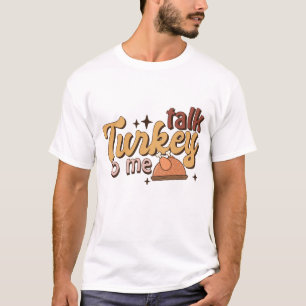Gespräch Türkei mit mir Funny Retro Erntedank T -  T-Shirt