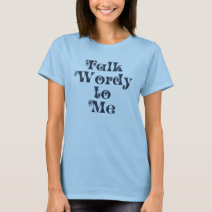 Gespräch Wordy zu mir großes Logo-Shirt T-Shirt