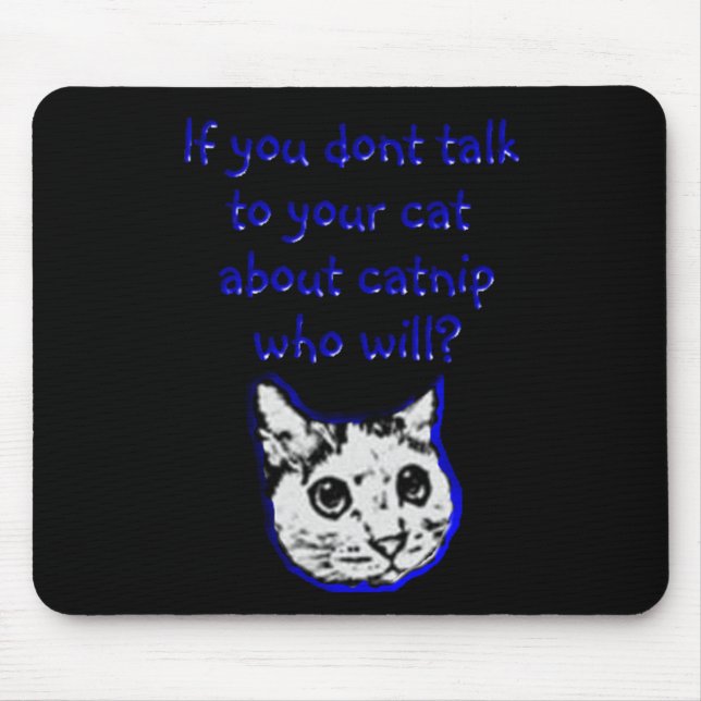 Gespräch zu Ihrer Katze über Katzenminze Mousepad (Vorne)