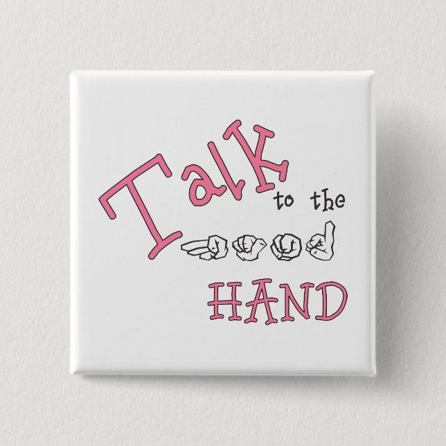 Gespräch zum Rev der Hand(ASL) Button (Vorderseite)