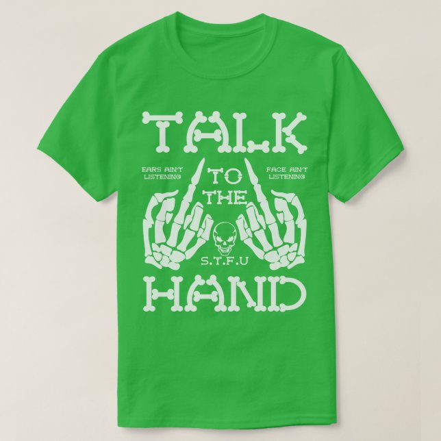 Gespräche mit der STFU-Hand T-Shirt (Design vorne)
