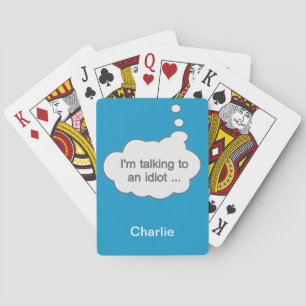 Gespräche mit einem Idiot ANY FARBEN individuelle  Spielkarten
