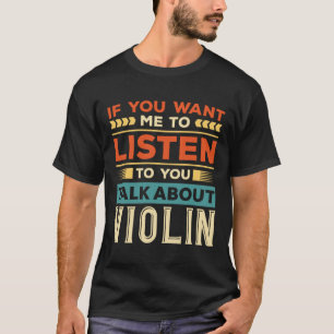 Gespräche über Violine T-Shirt