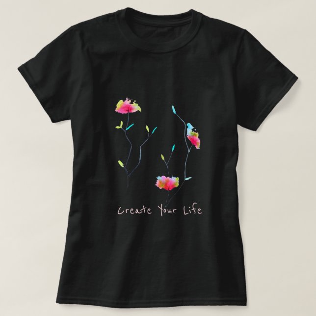 Gestalten Sie Ihr Leben inspirierend Slogan modern T-Shirt (Design vorne)