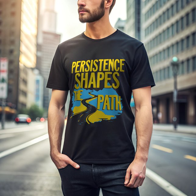 Gestalten Sie Ihr Schicksal - Windweg-Typografie T-Shirt (a man wearing a motivational t-shirt with a quote and graphic printed on it)