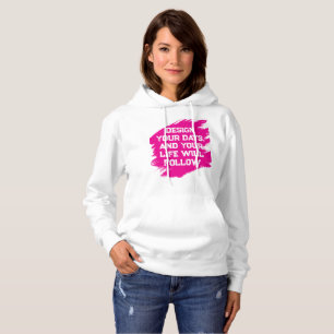 Gestalten Sie Ihre Tage... Hoodie