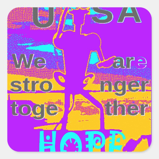 Gestalten Sie Ihre USA - hoffen wir gemeinsam Quadratischer Aufkleber (Vorderseite)