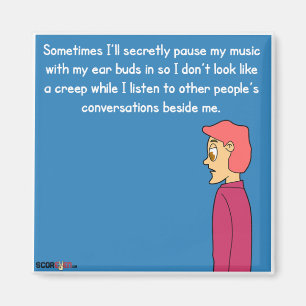 Geständnisse eines Creep Magnet. Magnet