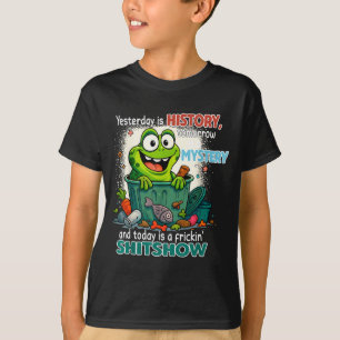 Gestern ist Geschichte Morgen ist ein Geheimnis un T-Shirt