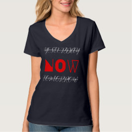 Gestern Motivierend Kostenvoranschlag T-Shirt