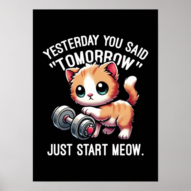 Gestern sagten Sie morgen, fangen Sie einfach an,  Poster (Vorne)