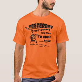 GESTERN SUCHEN SIE NICHT NACH IHREM T - Shirt