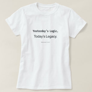 Gesternige Logik Heutiges Erbe Frauen Kodierer T-Shirt