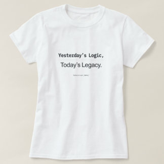 Gesternige Logik Heutiges Erbe Frauen Kodierer T-Shirt