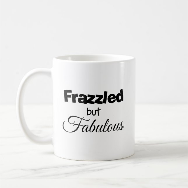 Gestresst aber Fabelhaft Kaffeetasse (Links)
