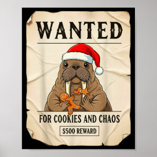 Gesucht für Kekse und Chaos Lustiger Walross-Weihn Poster