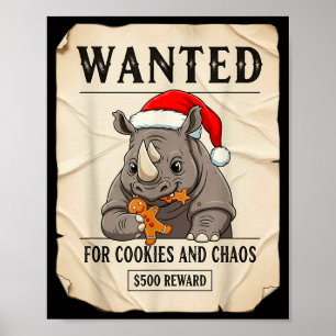 Gesucht für Kekse und Chaos Lustiges Rhino Weihnac Poster