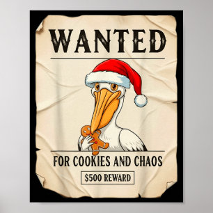 Gesucht wegen Keksen und Chaos Lustiger Pelikan We Poster