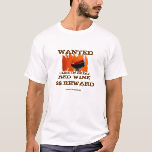 Gesuchtes Rotwein-Shirt! T-Shirt