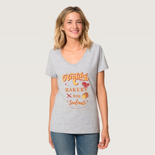 Gesunde Bäckerei ist mein Seelenverwandter T-Shirt (Vorderseite Vollansicht)