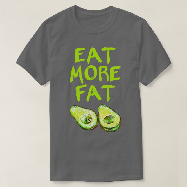 Gesunde Fette T-Shirt (Design vorne)