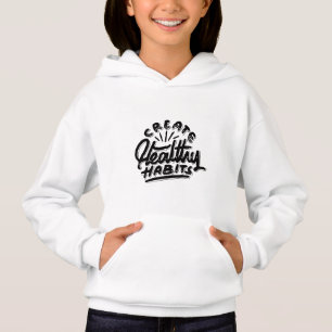 gesunde Gewohnheiten motivierend Design schaffen Hoodie