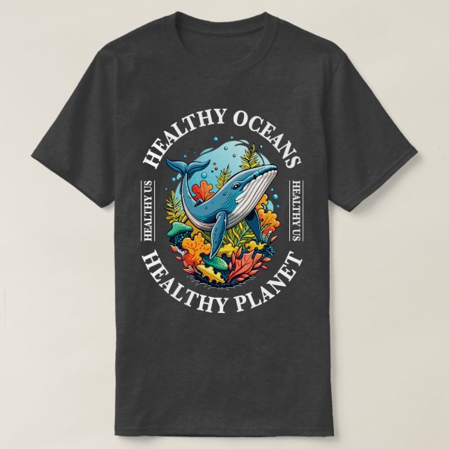 gesunde Ozeane gesunder Planet gesunder uns 1 T-Shirt (Design vorne)
