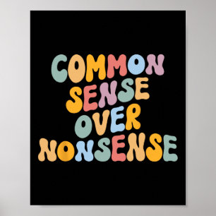 Gesunder Menschenverstand über Unsinn für Kamala H Poster