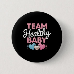 Gesundes Baby Team Neue Eltern Mama Vater Geschlec Button