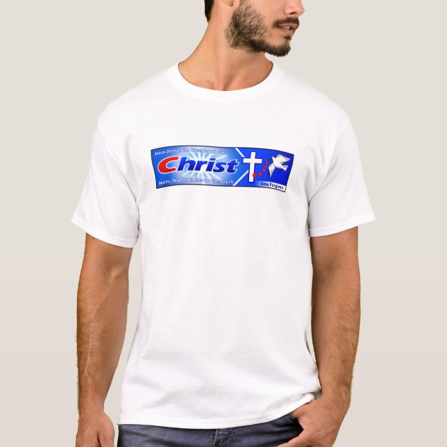 Gesundes Lächeln Christus! T-Shirt (Vorderseite)