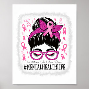 Gesundheit Im Oktober tragen wir Rosa Frauen Brust Poster