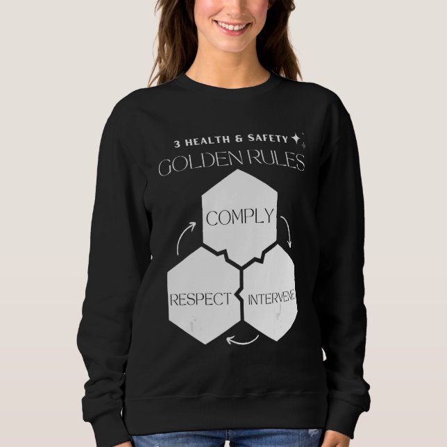 Gesundheit und Sicherheit Goldene Regeln für die E Sweatshirt (Vorderseite)
