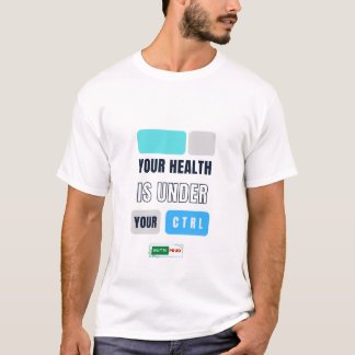 Gesundheit unter Kontrolle T-Shirt (weiß)