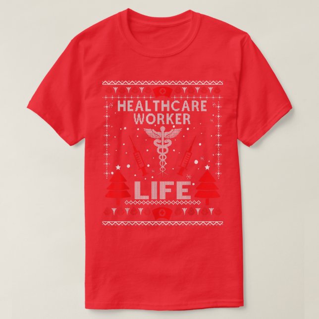 Gesundheitsarbeiter Leben hässliche Weihnachtssüße T-Shirt (Design vorne)