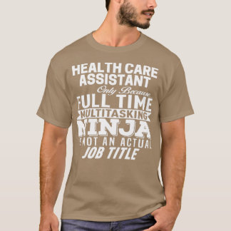 Gesundheitsassistent 1 T-Shirt