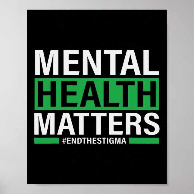 Gesundheitsprobleme beenden das Stigma Mental Heal Poster (Vorne)
