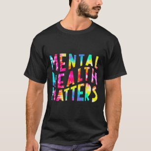Gesundheitsprobleme Gefärbte Krawatte Psychische G T-Shirt