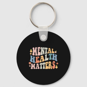 Gesundheitsprobleme seien nette Retro Mental Aware Schlüsselanhänger