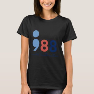Gesundheitsprobleme Semicolon Suicide Hotline Prev T-Shirt